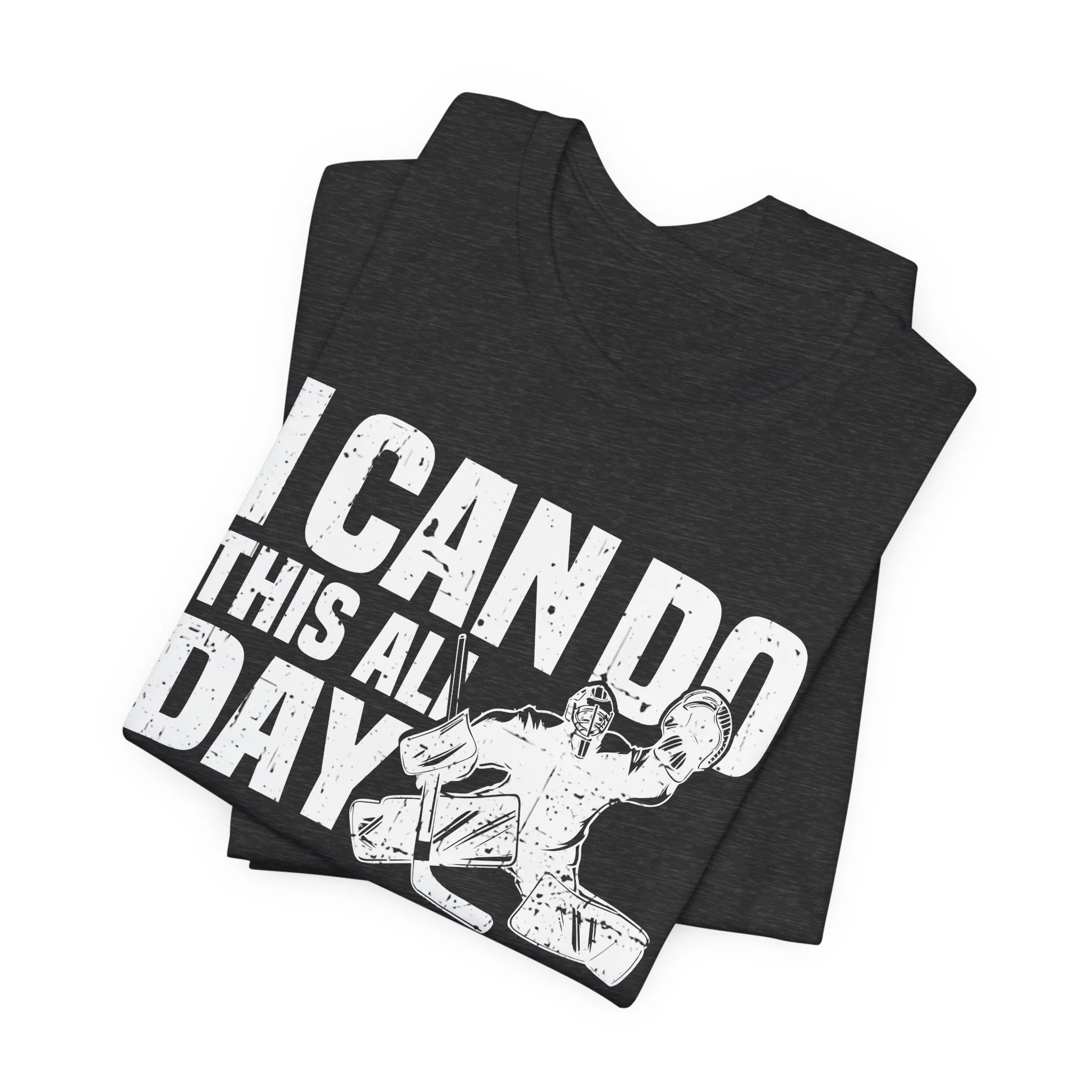Funny Hockey T-Shirt - I Can Do This All Day Unisex Hockey Goalie Shirt - Image 8