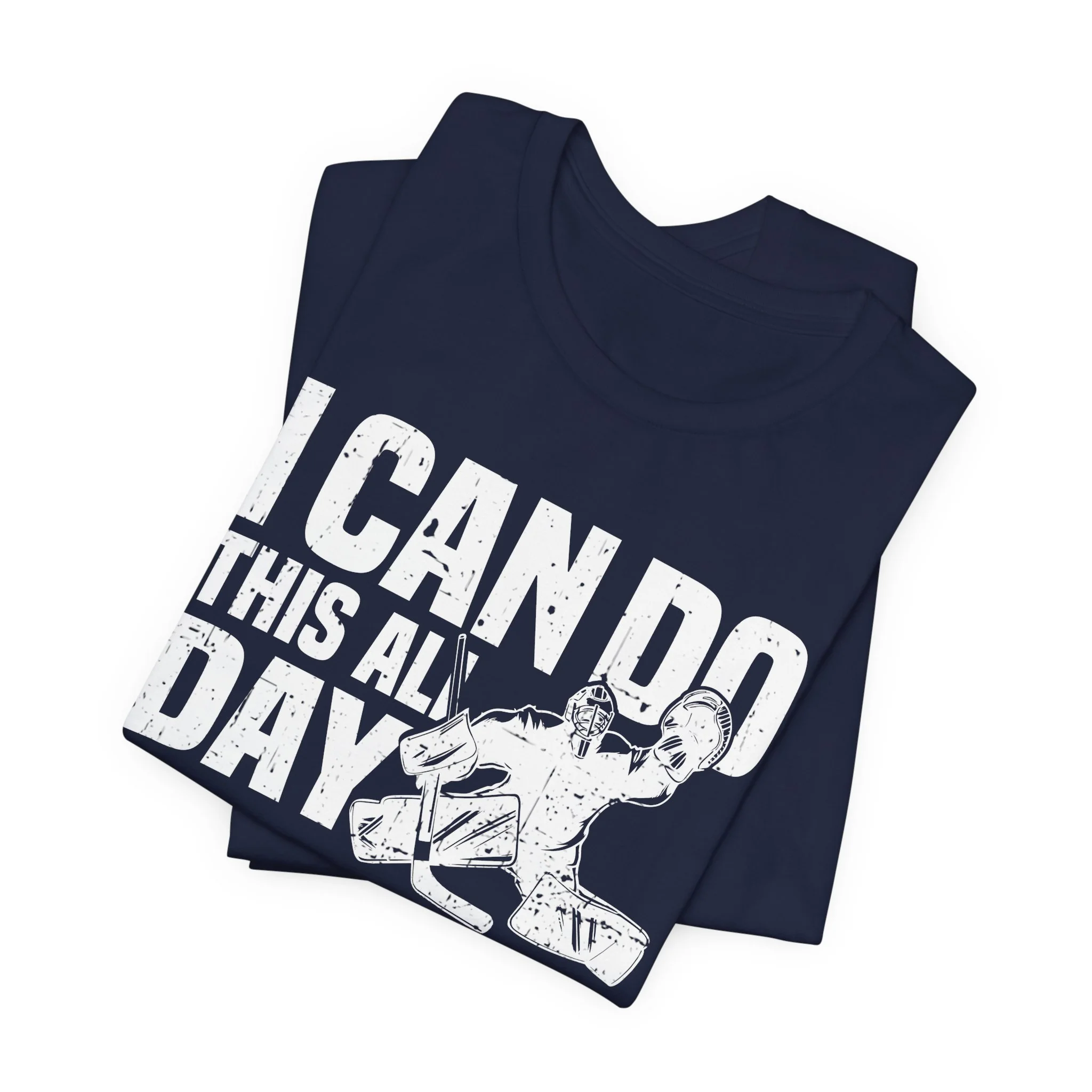 Funny Hockey T-Shirt - I Can Do This All Day Unisex Hockey Goalie Shirt - Image 9
