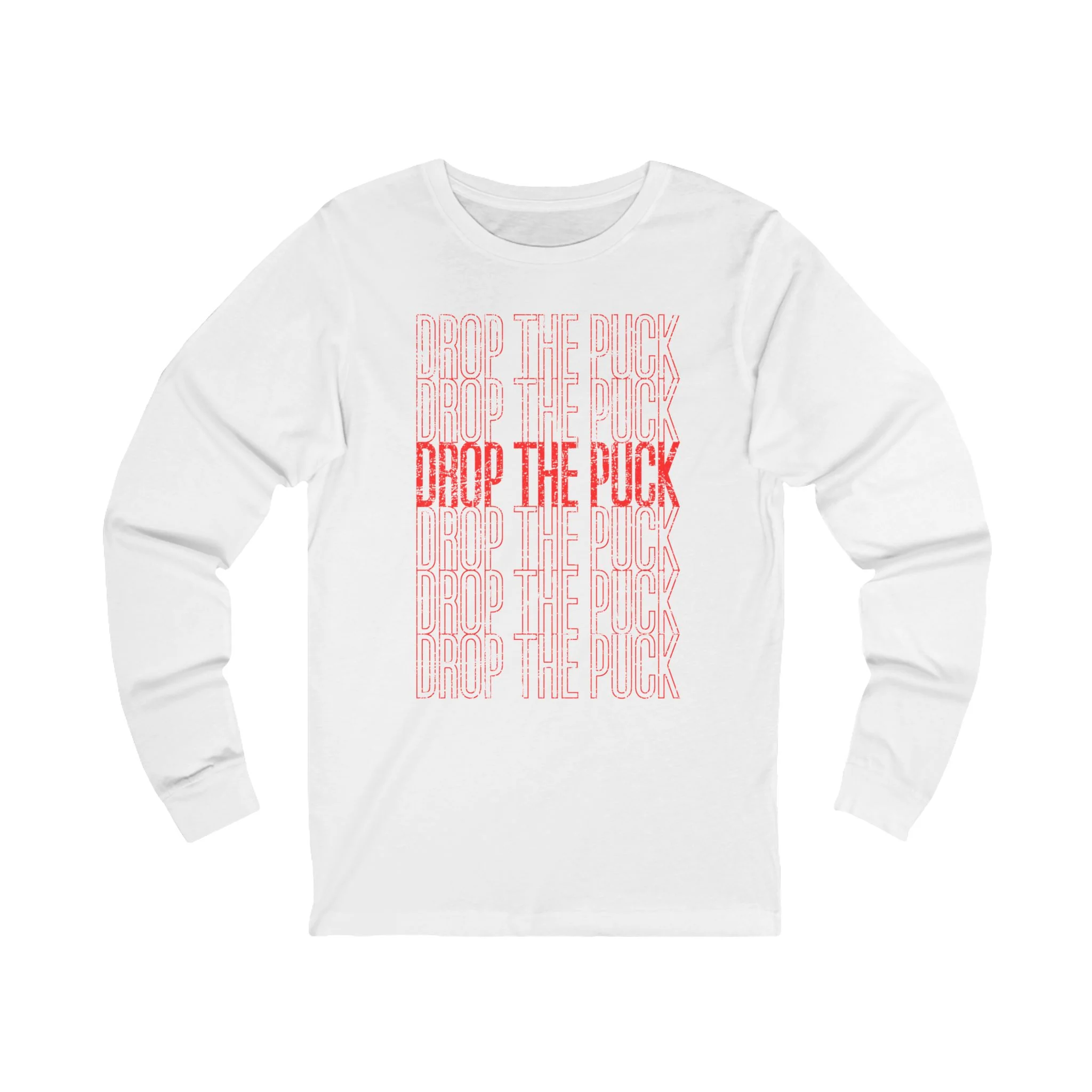 Funny Hockey Long Sleeve T-Shirt - Drop The Puck Unisex Hockey Long Sleeve Shirt