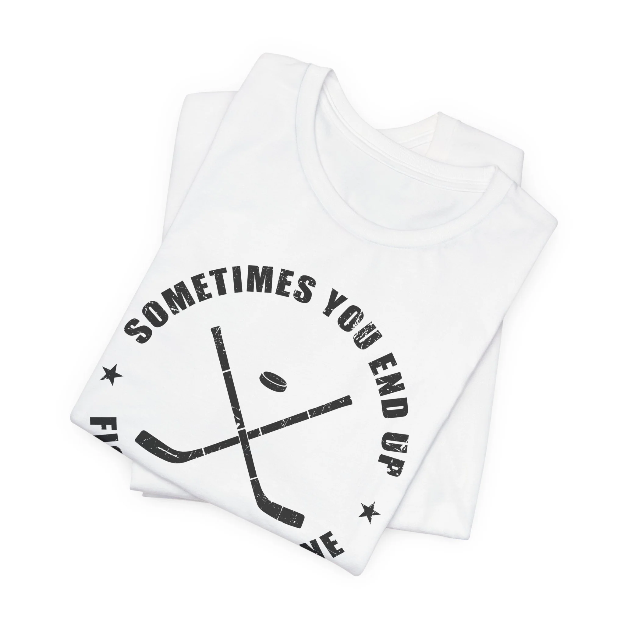 Funny Hockey T-Shirt - Sometimes You End Up Fighting Someone Unisex Hockey Shirt - Image 6