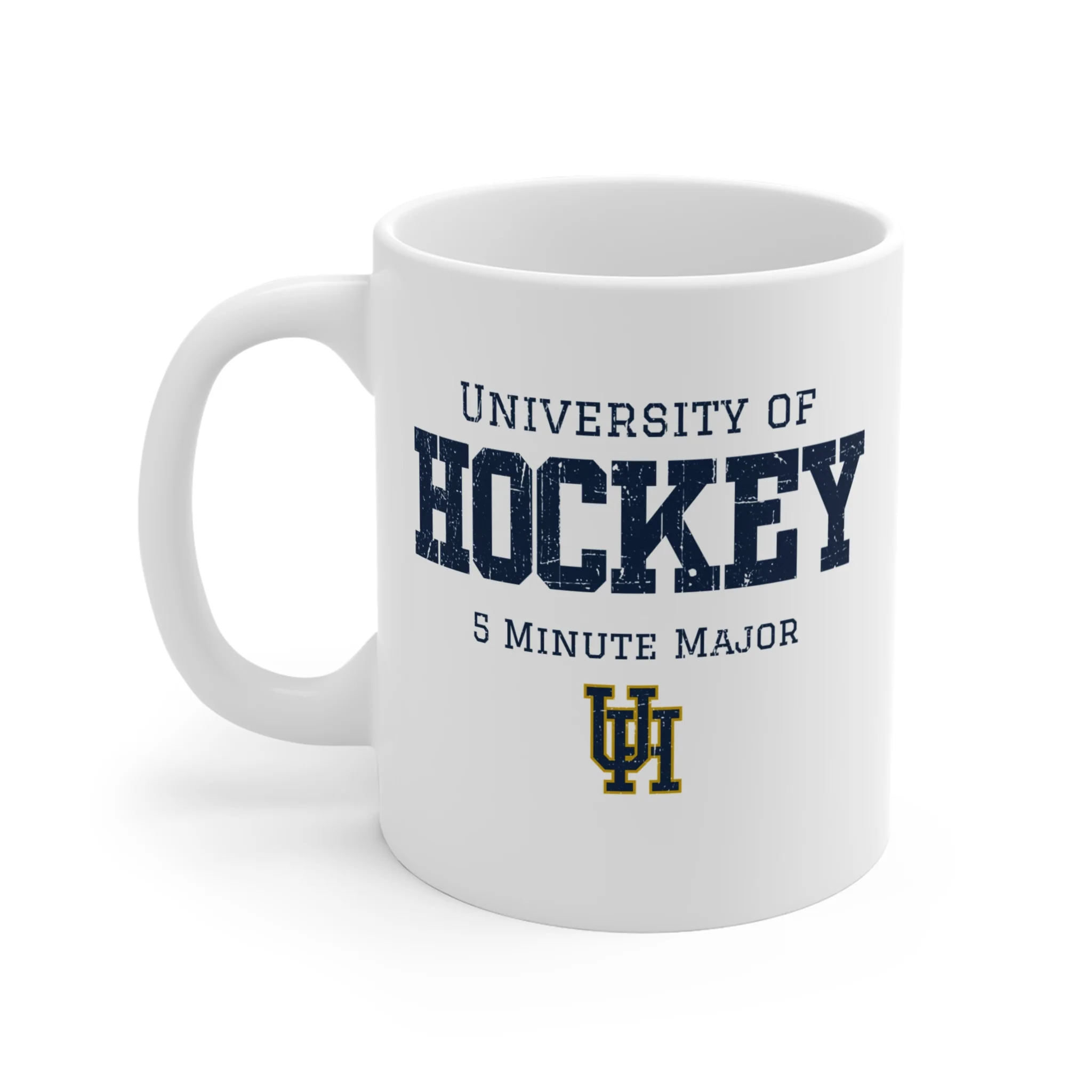 Funny Hockey Mug - University of Hockey 5 Minute Major Hockey Mug