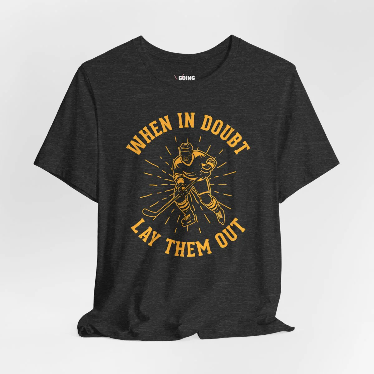 Funny Hockey T-Shirt - When In Doubt Lay Them Out Unisex Hockey Shirt - Image 8