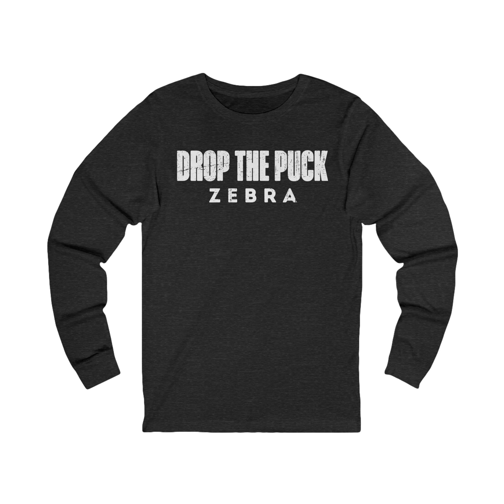 Funny Hockey Long Sleeve T-Shirt - Drop The Puck Zebra Unisex Hockey Long Sleeve Shirt